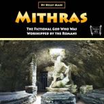 Mithras, Kelly Mass