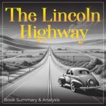 The Lincoln Highway Book Summary and..., Julian Vale
