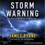 Storm Warning, James Byrne