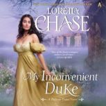 My Inconvenient Duke, Loretta Chase