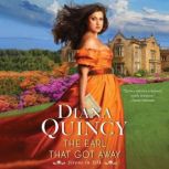 The Earl That Got Away, Diana Quincy