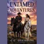 Untamed Adventures, C.C. Oxendine