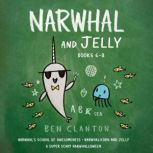 Narwhal and Jelly Books 68, Ben Clanton