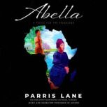 ABELLA A Voice for the Voiceless, Parris Lane