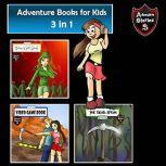 Adventure Books for Kids Book of Short Kids Tales and Adventures, Jeff Child