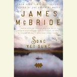 Song Yet Sung, James McBride