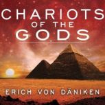 Chariots of the Gods, Erich von Daniken