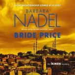 Bride Price Inspector Ikmen Mystery ..., Barbara Nadel
