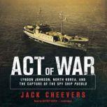 Act of War, Jack Cheevers