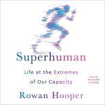 Superhuman, Rowan Hooper