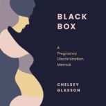 Black Box, Chelsey Glasson