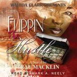 Flippin' The Hustle: Wahida Clark Presents, Trae Macklin