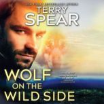 Wolf on the Wild Side, Terry Spear