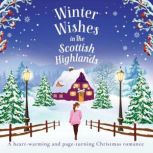 Winter Wishes in the Scottish Highlan..., Donna Ashcroft