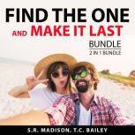 Find the One and Make it Last Bundle,..., S.R. Madison