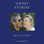 Ghost Stories, Siri Hustvedt