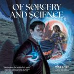 Of Sorcery and Science, Mike Chen
