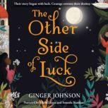 The Other Side of Luck, Ginger Johnson