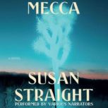 Mecca, Susan Straight