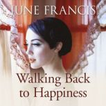 Walking Back to Happiness, June Francis