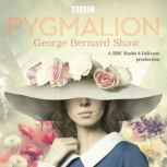 Pygmalion, Bernard Shaw