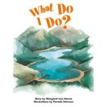 What Do I Do?, Margaret Leis Hanna