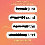 Just Send the Text, Candice Jalili