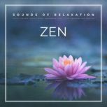 ZEN  Sounds For Relaxation XXL Bund..., Music For Zen