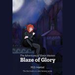 Blaze of Glory, M.D. Harrod