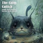 The Calm Catfish, Kelly Johnson