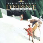 Ten Boys Who Made a Difference, Irene Howat