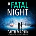 A Fatal Night, Faith Martin