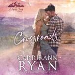 Crossroads, Carrie Ann Ryan