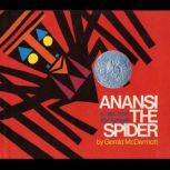 Anansi the Spider A Tale from the As..., Gerald McDermott