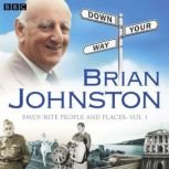Brian Johnston Down Your Way Favouri..., Brian Johnston