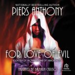 For Love of Evil, Piers Anthony