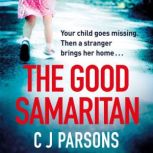 The Good Samaritan, C J Parsons