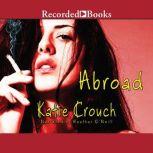 Abroad, Katie Crouch