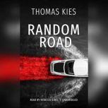 Random Road, Thomas Kies