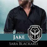 Crashing Into Jake, Sara Blackard