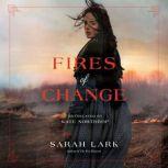 Fires of Change, Sarah Lark