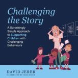 Challenging The Story, David Jereb