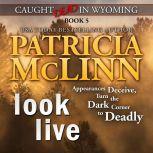 Look Live Caught Dead in Wyoming, Bo..., Patricia McLinn
