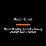 South Street, David Bradley