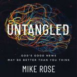 Untangled, Mike Rose