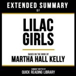 Extended Summary  Lilac Girls, Quick Reading Library