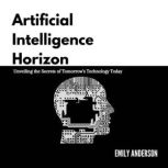 Artificial Intelligence Horizon, Emily Anderson