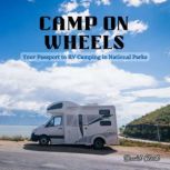 Camp on Wheels, David Clark