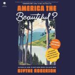 America the Beautiful?, Blythe Roberson