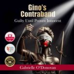 Ginos Contraband, Gabrielle ODonovan